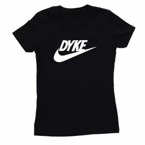 DYKE Femme Fit T-Shirt